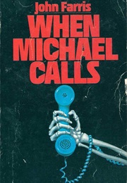 When Michael Calls