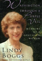 Washington Through a Purple Veil (Lindy Boggs)