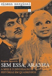 Sem Essa, Aranha! (1970)