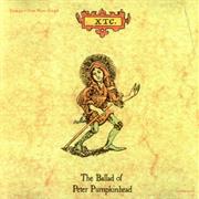 "The Ballad of Peter Pumpkinhead" - XTC