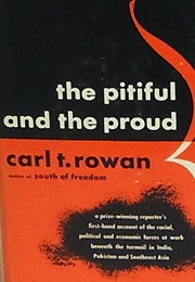 The Pitiful and the Proud (Carl T. Rowan)