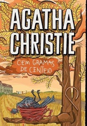 Cem Gramas De Centeio (Agatha Christie)