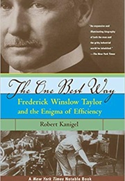 The One Best Way (Robert Kanigel)