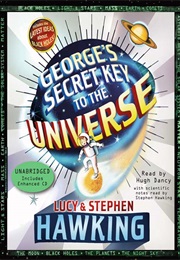 George&#39;s Secret Key to the Universe (Stephen and Lucy Hawking)