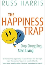 The Happiness Trap (&#39;Rus Harris)