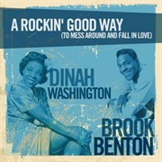 A Rockin&#39; Good Way (To Mess Around &amp; Fall in Love) - Dinah Washington