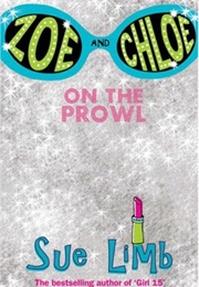 Zoe and Chloe: On the Prowl (Sue Limb)