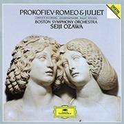 Seiji Ozawa B. Prokofiev &amp; Shakespeare - Romeo &amp; Juliet