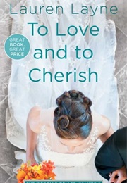 To Love and to Cherish (Lauren Layne)
