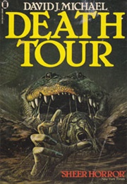 Death Tour (David J. Michael)