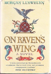 On Ravens Wing (Morgan Llywelyn)