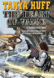 The Heart of Valor (Tanya Huff)