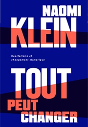 Tout Peut Changer (Naomie Klein)