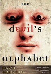 The Devil&#39;s Alphabet (Daryl Gregory)