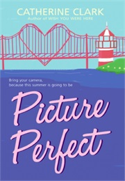 Picture Perfect (Catherine Clark)
