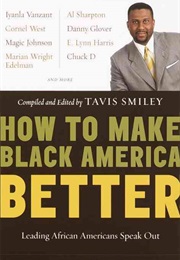 How to Make Black America Better (Tavis Smiley)