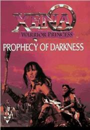 Prophecy of Darkness (Xena: Warrior Princess) by Stella Howard