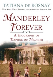Manderley Forever (Tatiana De Rosnay)