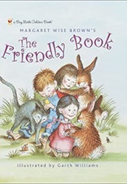 The Friendly Book (Brown, Margaret Wise)