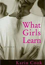 What Girls Learn (Karin Cook)