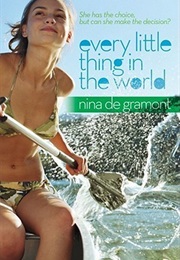 Every Little Thing in the World (Nina De Gramont)