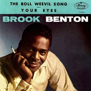 The Boll Weevil Song - Brook Benton