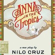 Anna in the Tropics - Nilo Cruz