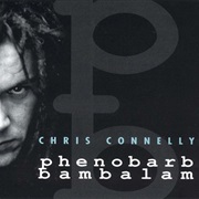Chris Connelly- Phenobarb Bambalam