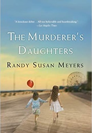 The Murderer&#39;s Daughters (Randy Susan Meyers)