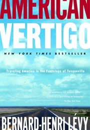 American Vertigo (Bernard-Henri Lévy)