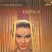 Martin Denny - Exotica (1957)