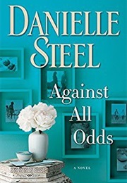 Against All Odds (Danielle Steel)