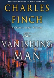 The Vanishing Man (Charles Finch)