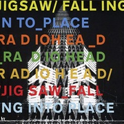 Jigsaw Falling Into Place - Radiohead