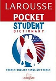 Larousse Pocket Student Dictionary French-English; English-French (Larousse)