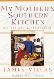 My Mother's Southern Kitchen (James Villas)