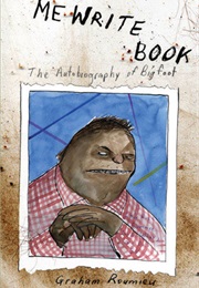 Me Write Book: The Autobiography of Bigfoot (Graham Roumieu)