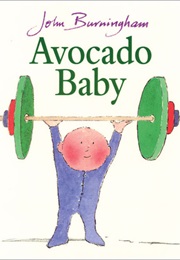 Avocado Baby (John Burningham)
