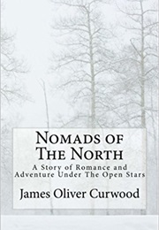 Nomads of the North (James Oliver Curwood)
