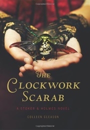The Clockwork Scarab (Colleen Gleason)