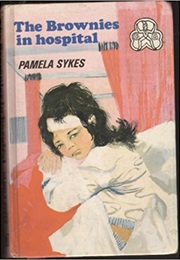 The Brownies in Hospital (Pamela Sykes)