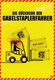 Die Rückkehr Der Gabelstaplerfahrer (2013)