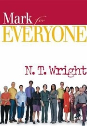 Mark for Everyone (N.T. Wright)