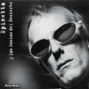 Spinetta Y Los Socios Del Desierto – Luis Alberto Spinetta (1997)