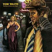 Tom Waits the Heart of Saturday Night