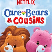 Care Bears and Cousins