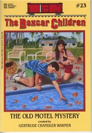 The Old Motel Mystery (Gertrude Chandler Warner)