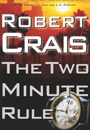 The Two Minute Rule (Robert Crais)