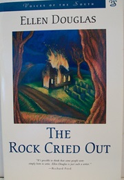 The Rock Cried Out (Ellen Douglas)