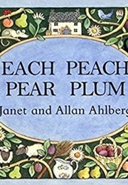 Each Peach (Janet and Allan Ahlberg)